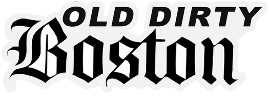 Old Dirty Boston